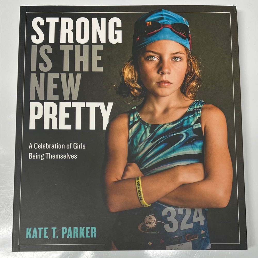 Strong Is the New Pretty Book